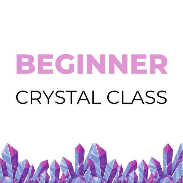Falmouth Location: Beginner Crystal Class, Friday June 23rd at 6pm