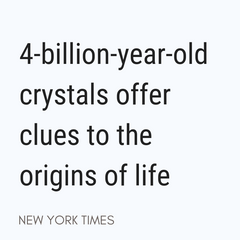 4-billion-year-old crystals offer clues to the origins of life